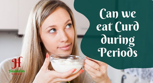 can you eat curd during periods