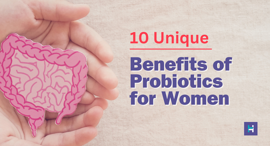 benefits of Probiotics for women