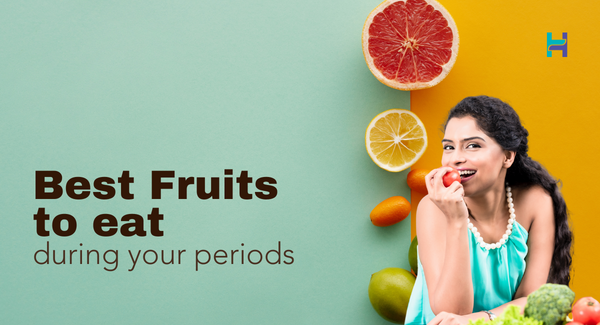 Powerful Fruits to Eat During Periods for Comfort