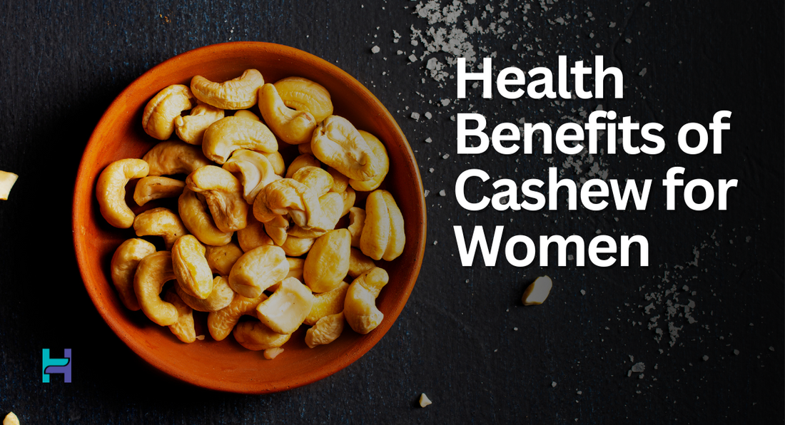 cashew benefits for women
