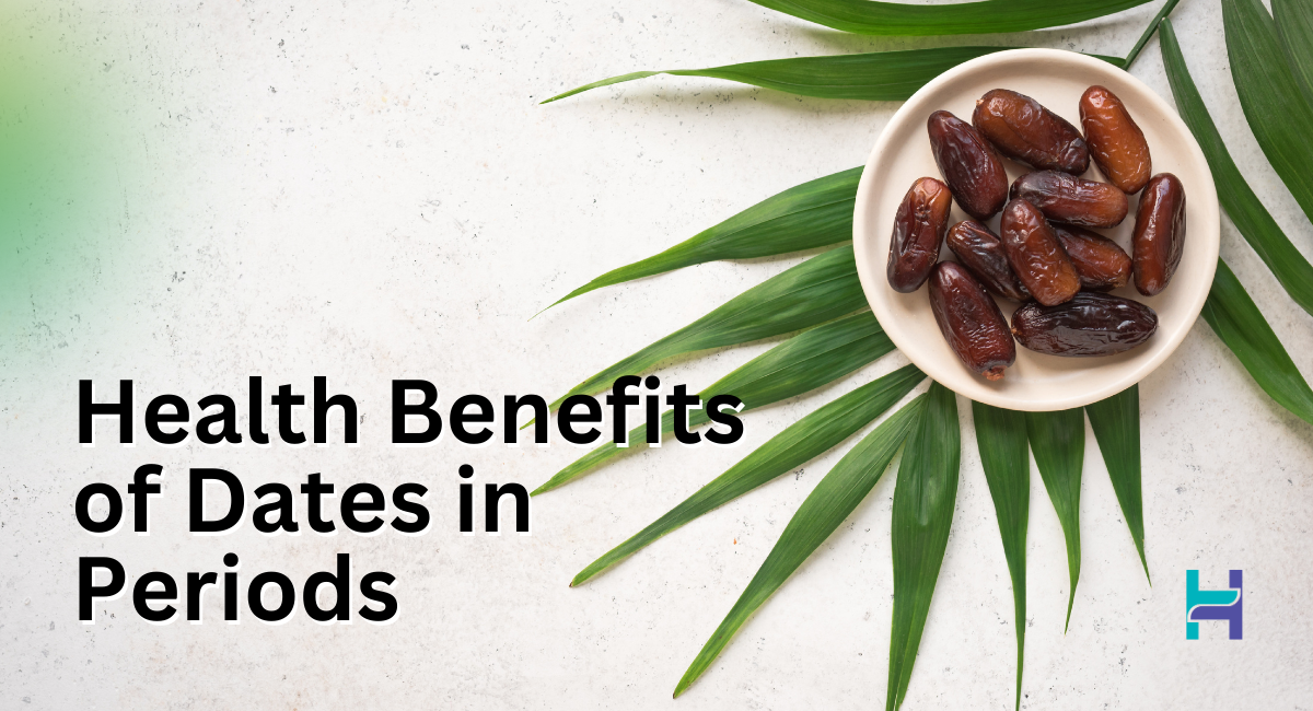 dates in periods-Health benefits for women