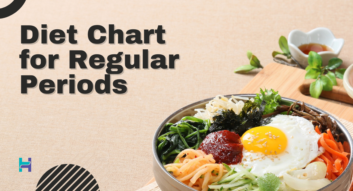 4 Days Diet Chart for Regular Periods Healthfab