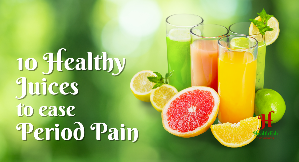 Healthy Juices that Eases Period Pain