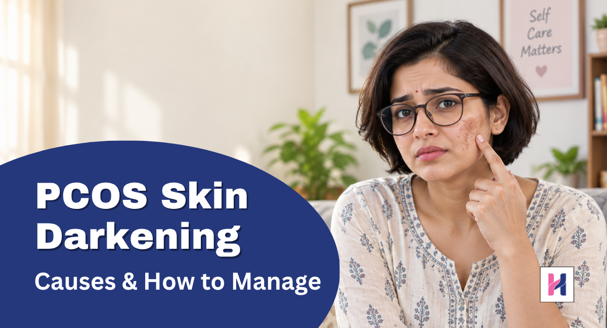 pcos skin darkening causes and ways to manage it