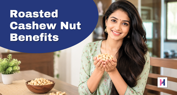 roasted cashew benefits