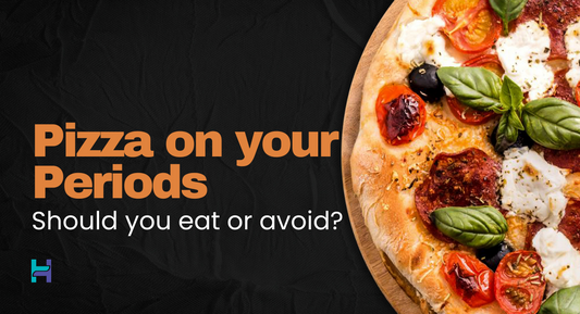 can we eat pizza during periods