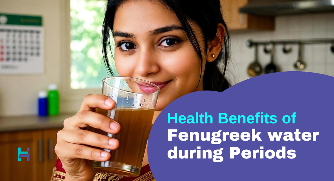 Benefits of Drinking Fenugreek Water in Periods