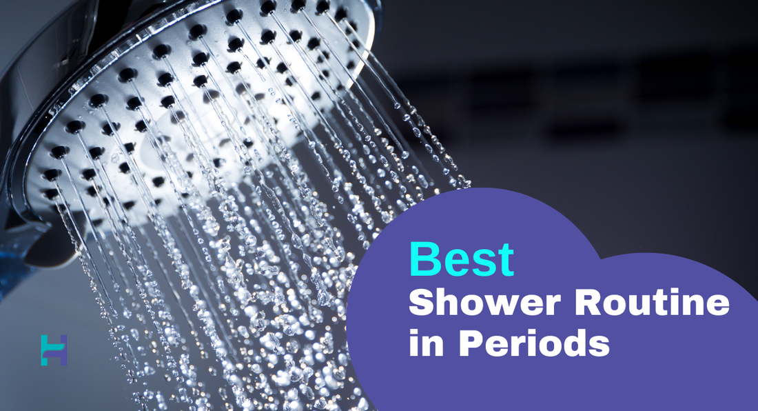 best shower routine in periods