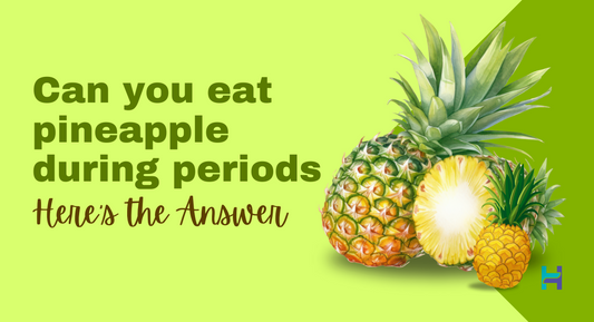Can we eat Pineapple during periods