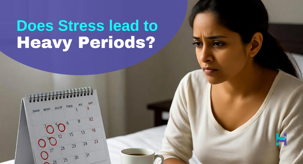 stress and heavy periods