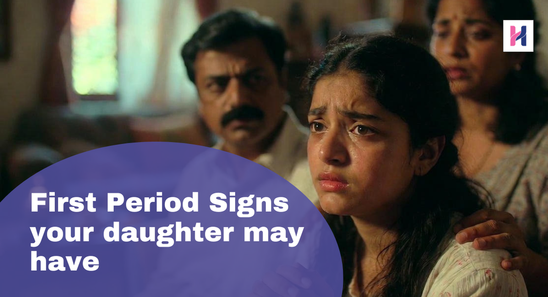 7 Signs your daughter may start her Period soon