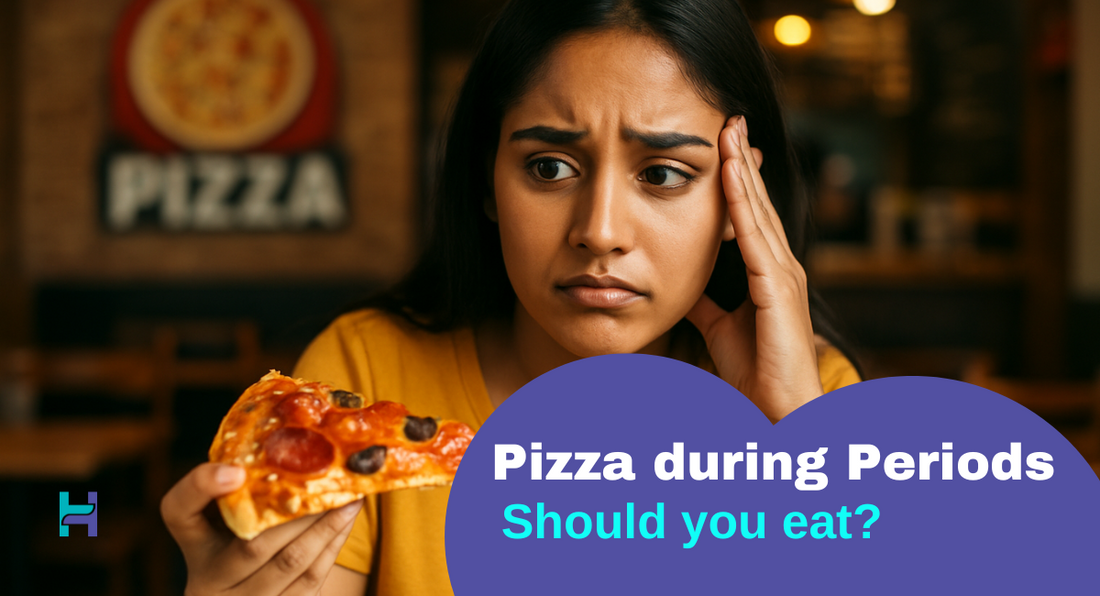 can i eat pizza during periods