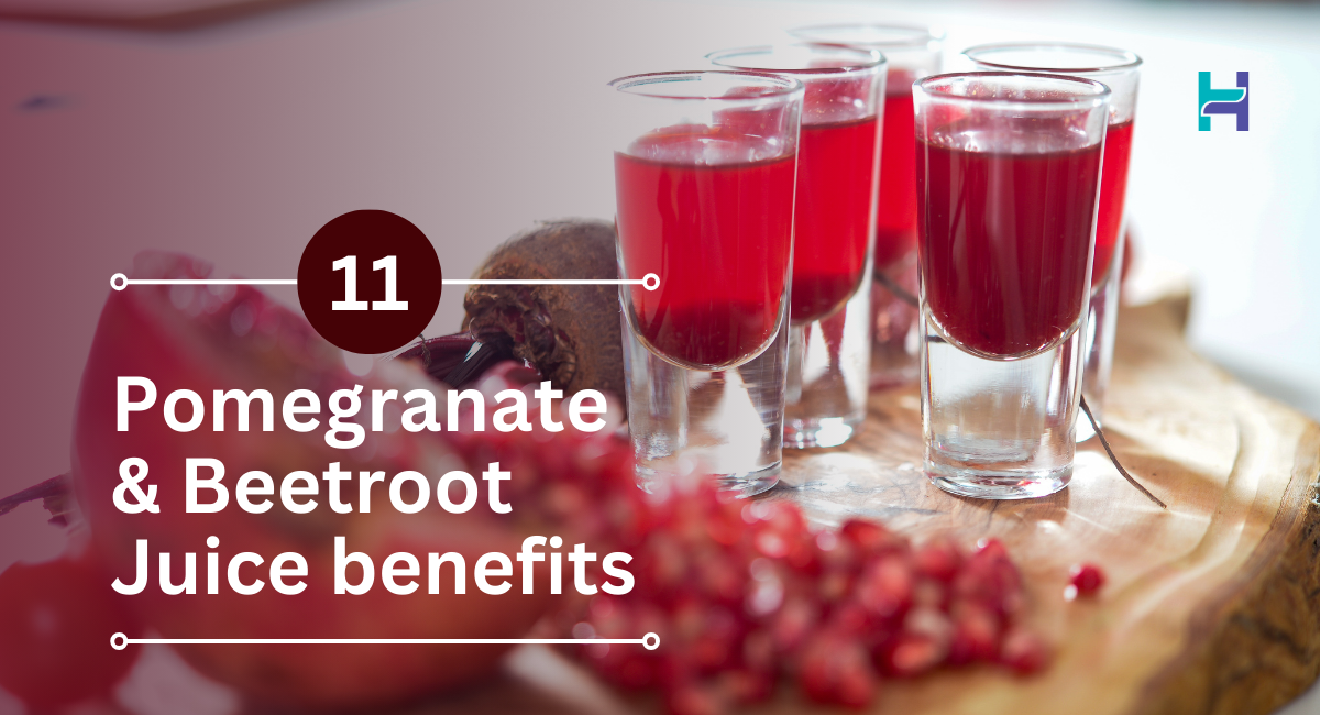 Pomegranate and Beetroot Juice Health Benefits